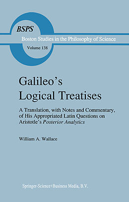 Fester Einband Galileo's Logical Treatises von W. A. Wallace