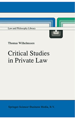 Livre Relié Critical Studies in Private Law de Thomas Wilhelmsson