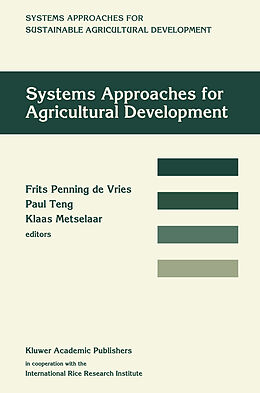 Couverture cartonnée Systems approaches for agricultural development de Frits Penning De Vries, Klaas Metselaar, Paul Teng