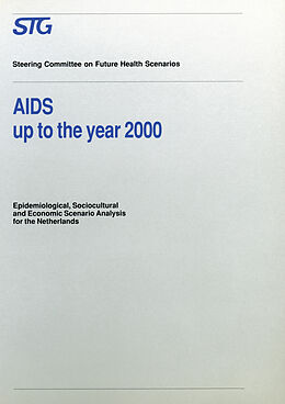 Kartonierter Einband AIDS up to the Year 2000 von Scenario Committee on AIDS, E. J. Ruitenberg, F. M. L. G. van den Boom