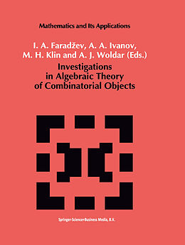 Fester Einband Investigations in Algebraic Theory of Combinatorial Objects von 