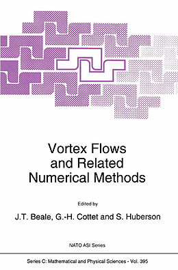 Fester Einband Vortex Flows and Related Numerical Methods von 