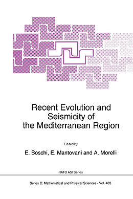 Fester Einband Recent Evolution and Seismicity of the Mediterranean Region von 
