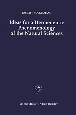Livre Relié Ideas for a Hermeneutic Phenomenology of the Natural Sciences de J. J. Kockelmans