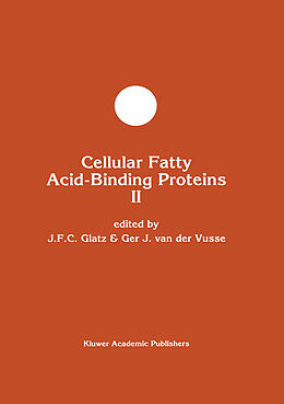 Livre Relié Cellular Fatty Acid-Binding Proteins II de 