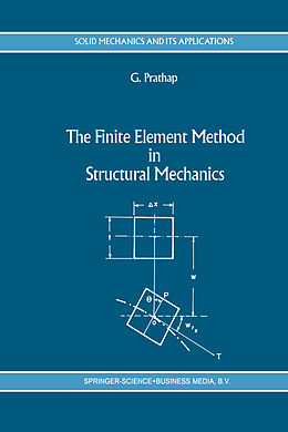 Fester Einband The Finite Element Method in Structural Mechanics von Gangan Prathap