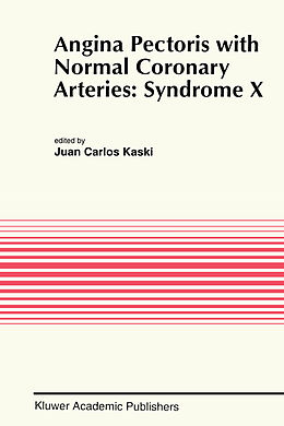 Fester Einband Angina Pectoris with Normal Coronary Arteries: Syndrome X von 