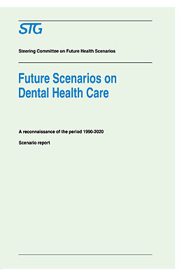 Kartonierter Einband Future Scenarios on Dental Health Care von Scenario Committee on Dental Health Care