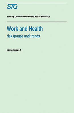 Kartonierter Einband Work and Health von Scenario Committee on Work and Health