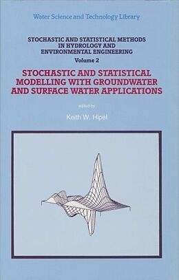 Livre Relié Stochastic and Statistical Methods in Hydrology and Environmental Engineering de 