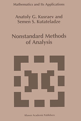 Fester Einband Nonstandard Methods of Analysis von Semën Samsonovich Kutateladze, A. G. Kusraev