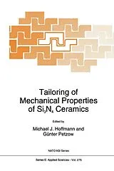 Fester Einband Tailoring of Mechanical Properties of Si3N4 Ceramics von 