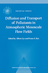 Fester Einband Diffusion and Transport of Pollutants in Atmospheric Mesoscale Flow Fields von 