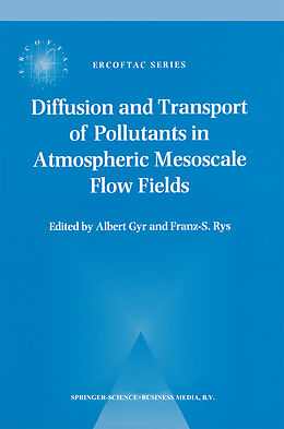 Livre Relié Diffusion and Transport of Pollutants in Atmospheric Mesoscale Flow Fields de 