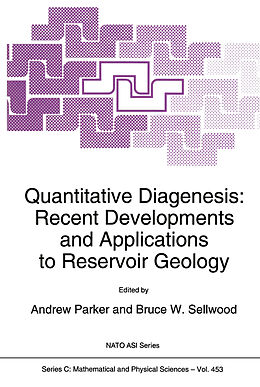 Fester Einband Quantitative Diagenesis: Recent Developments and Applications to Reservoir Geology von 