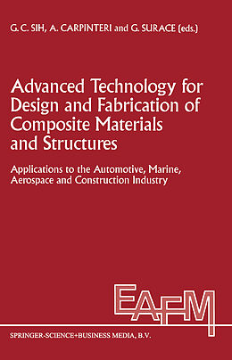 Livre Relié Advanced Technology for Design and Fabrication of Composite Materials and Structures de 