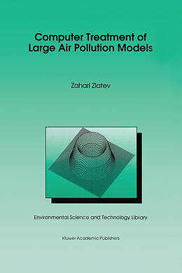 Fester Einband Computer Treatment of Large Air Pollution Models von Zahari Zlatev