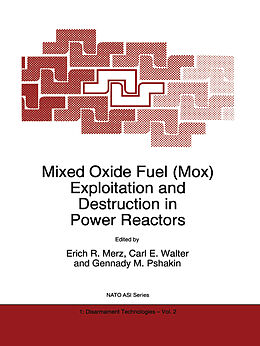 Fester Einband Mixed Oxide Fuel (Mox) Exploitation and Destruction in Power Reactors von 
