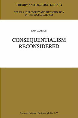 Livre Relié Consequentialism Reconsidered de E. Carlson