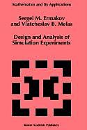 Livre Relié Design and Analysis of Simulation Experiments de Viatcheslav B. Melas, S. M. Ermakov