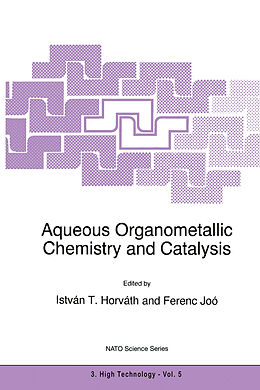Fester Einband Aqueous Organometallic Chemistry and Catalysis von 