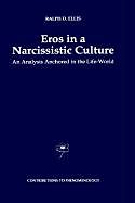 Livre Relié Eros in a Narcissistic Culture de R. D. Ellis