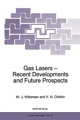 Fester Einband Gas Lasers - Recent Developments and Future Prospects von 
