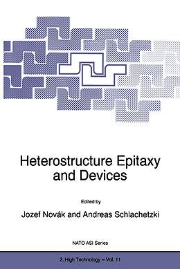 Fester Einband Heterostructure Epitaxy and Devices von 