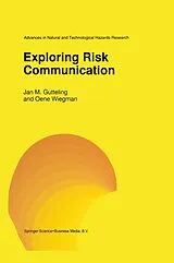 Fester Einband Exploring Risk Communication von J. M. Gutteling, O. Wiegman
