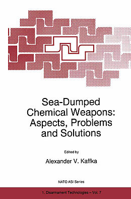 Fester Einband Sea-Dumped Chemical Weapons: Aspects, Problems and Solutions von 