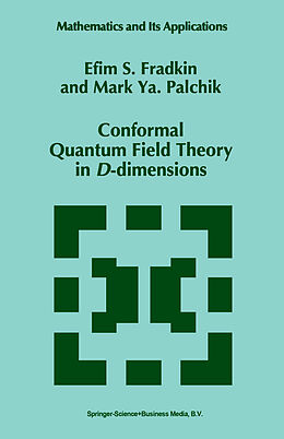 Fester Einband Conformal Quantum Field Theory in D-dimensions von Mark Ya. Palchik, E. S. Fradkin