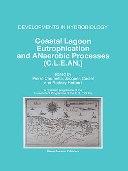 Livre Relié Coastal Lagoon Eutrophication and ANaerobic Processes (C.L.E.AN.) de 