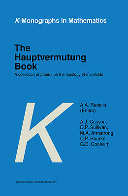 Livre Relié The Hauptvermutung Book de A. A. Ranicki, D. P. Sullivan, A. J. Casson