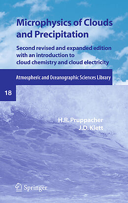 Livre Relié Microphysics of Clouds and Precipitation de J. D. Klett, H. R. Pruppacher