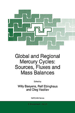 Fester Einband Global and Regional Mercury Cycles: Sources, Fluxes and Mass Balances von 