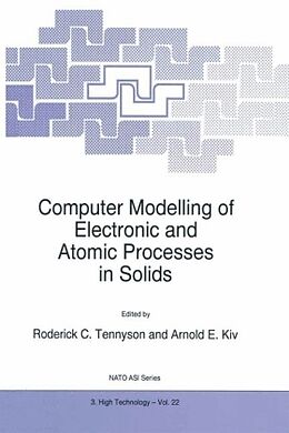 Fester Einband Computer Modelling of Electronic and Atomic Processes in Solids von Roderick Tennyson