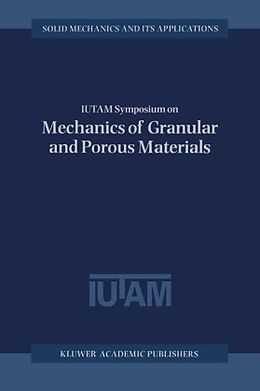Fester Einband IUTAM Symposium on Mechanics of Granular and Porous Materials von N a Fleck