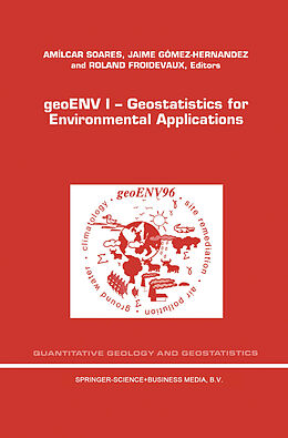 Livre Relié geoENV I - Geostatistics for Environmental Applications de Amilcar Soares