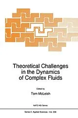 Fester Einband Theoretical Challenges in the Dynamics of Complex Fluids von