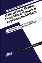 Livre Relié Material Identification Using Mixed Numerical Experimental Methods de 