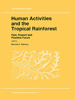 Fester Einband Human Activities and the Tropical Rainforest von 