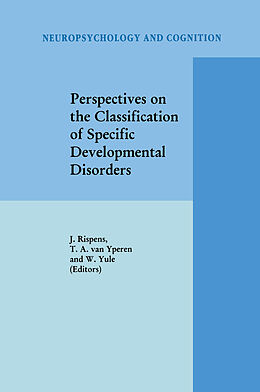 Fester Einband Perspectives on the Classification of Specific Developmental Disorders von 