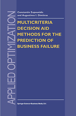 Fester Einband Multicriteria Decision Aid Methods for the Prediction of Business Failure von Dimitra Paraschou, Constantin Zopounidis