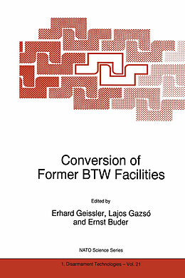 Fester Einband Conversion of Former BTW Facilities von Erhard Geissler, Ernst Buder, Lajos G. Gazsó