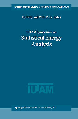 Fester Einband IUTAM Symposium on Statistical Energy Analysis von 