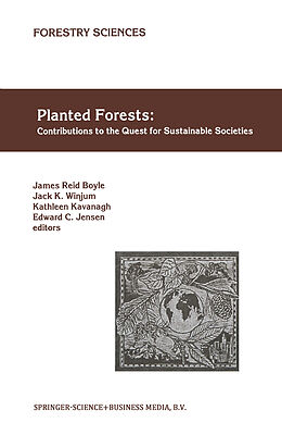 Livre Relié Planted Forests: Contributions to the Quest for Sustainable Societies de 