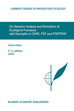 Couverture cartonnée On Systems Analysis and Simulation of Ecological Processes with Examples in CSMP, FST and FORTRAN de 