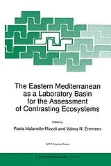 Fester Einband The Eastern Mediterranean as a Laboratory Basin for the Assessment of Contrasting Ecosystems von