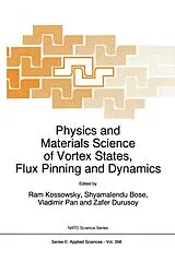 Fester Einband Physics and Materials Science of Vortex States, Flux Pinning and Dynamics von 