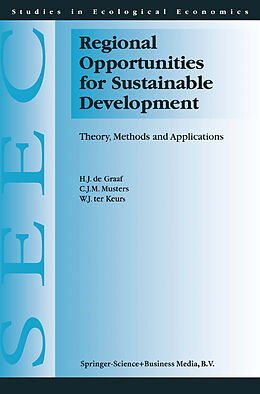 Livre Relié Regional Opportunities for Sustainable Development de H. J. de Graaf, W. J. Ter Keurs, C. J. Musters